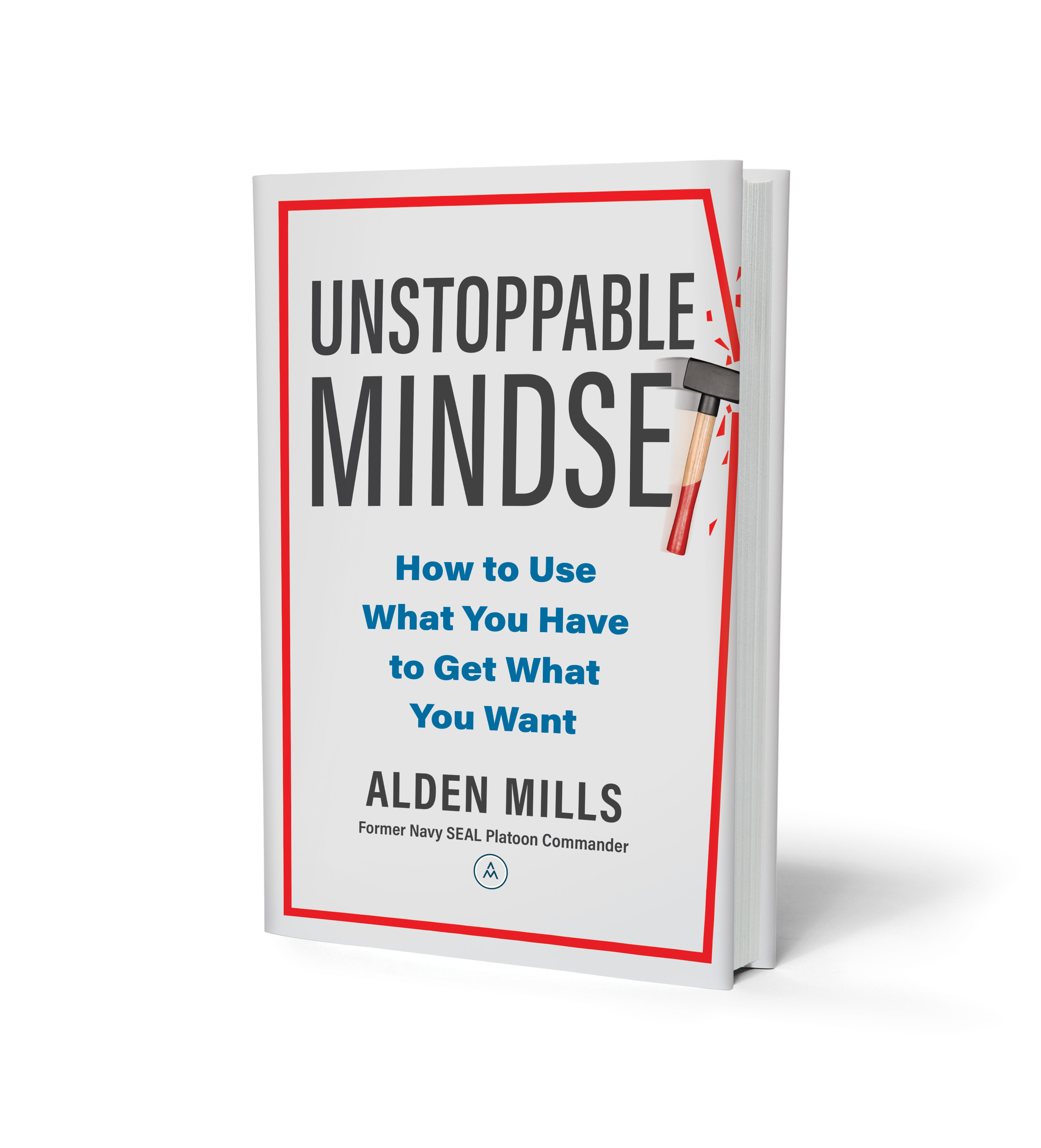 Unstoppable Mindset by Alden Mills